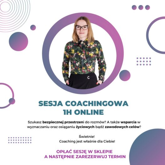 Sesja coachingowa 1h online z coach Anna Mielczarek-Burzynska