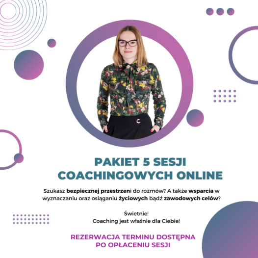 Pakiet 5 sesji coachingowych _ coach Anna Mielczarek-Burzynska