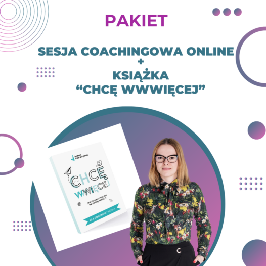 Królowe Biznesu -Pakiet Książka "Chcę WWWięcej" + Coaching 1 sesja online